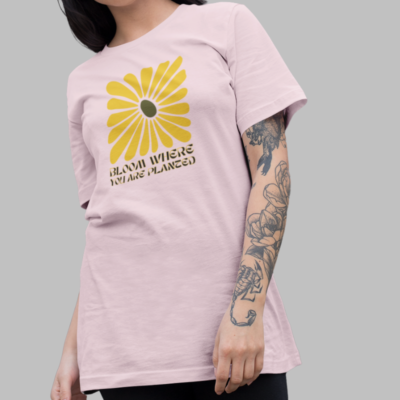 Bloom Where You Are Planted Printed T Shirt